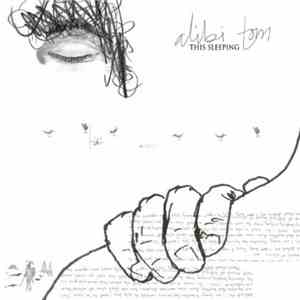 Alibi Tom - This Sleeping