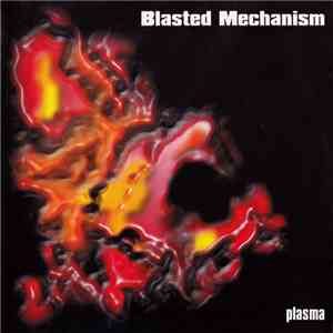 Blasted Mechanism - Plasma