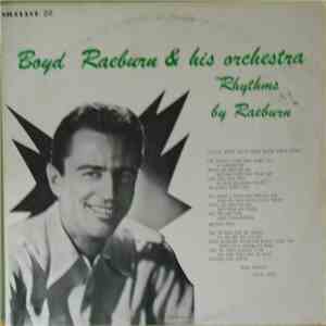 Boyd Raeburn And His Orchestra - Rhythms By Raeburn