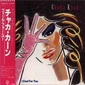 Chaka Khan - I Feel For You