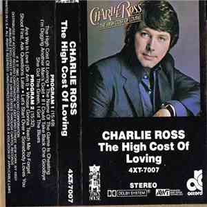 Charlie Ross - The High Cost Of Loving