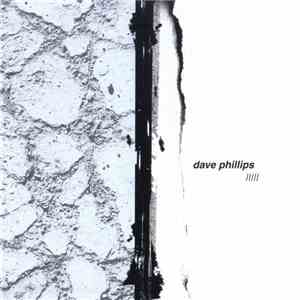 Dave Phillips - IIIII