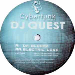 DJ Quest - Da Bleepz / Electric Love