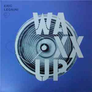 Eric Legnini - Waxx Up