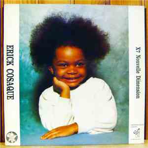 Erick Cosaque, X7 Nouvelle Dimension - Erick Cosaque - X7 Nouvelle Dimensio ...