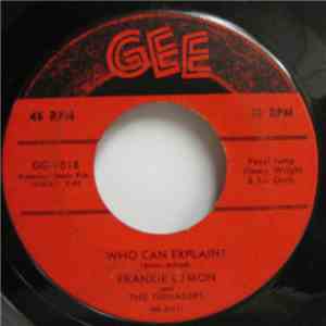 Frankie Lymon And The Teenagers - Who Can Explain? / I Promise To Remember