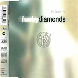 Funky Diamonds - It's All About You