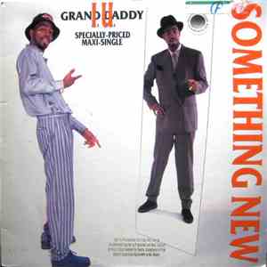 Grand Daddy I.U. - Something New