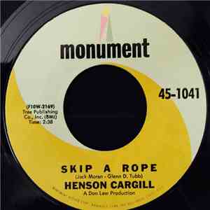 Henson Cargill - Skip A Rope / A Very Well Traveled Man