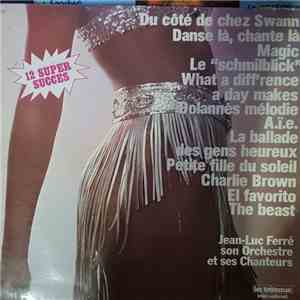 Jean-Luc Ferré, Son Orchestre Et Ses Chanteurs - 12 Super Succès - Le Schmi ...