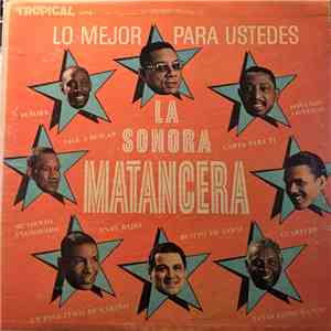 La Sonora Matancera - Lo Mejor Para Ustedes