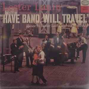 Lester Lanin And His Orchestra - Have Band, Will Travel