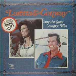 Loretta & Conway - Sing The Great Country Hits