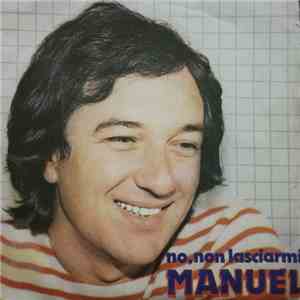 Manuel - No,Non Lasciarmi