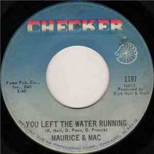 Maurice & Mac - You Left The Water Running