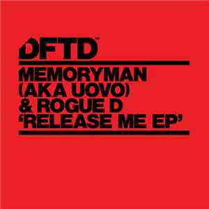 Memoryman aka Uovo & Rogue D - Release Me EP