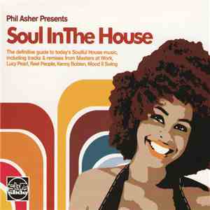 Phil Asher - Soul In The House