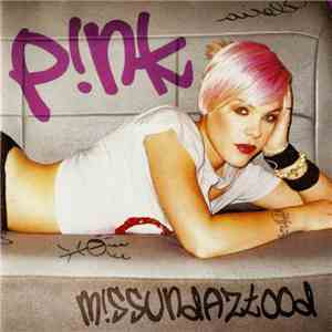 P!NK - M!ssundaztood