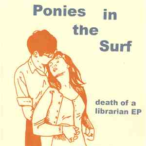 Ponies In The Surf - Death Of A Librarian EP