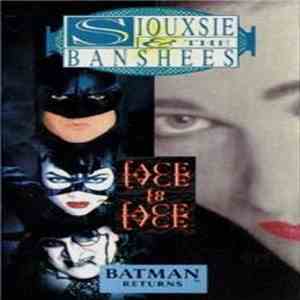 Siouxsie & The Banshees - Face To Face