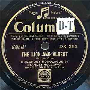 Stanley Holloway - The Lion And Albert / Three Ha'pence A Foot