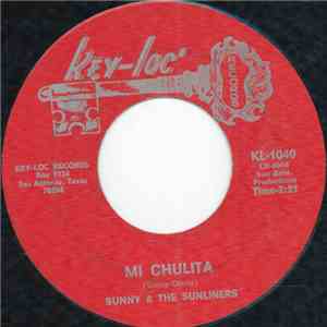 Sunny & The Sunliners - Mi Chulita