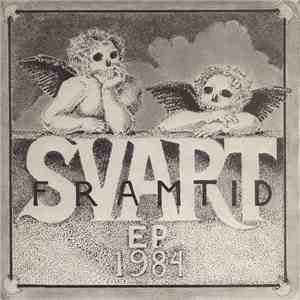 Svart Framtid - 1984 Ep