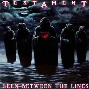 Testament  - Seen Between The Lines