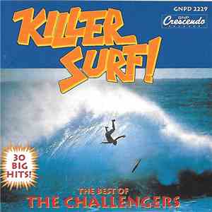 The Challengers - Killer Surf!
