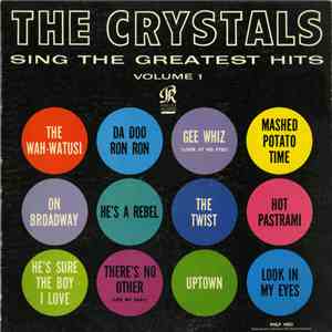 The Crystals - Sing The Greatest Hits Volume 1