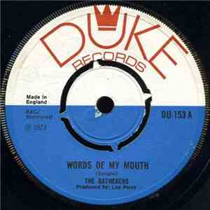 The Gatherers / The Upsetters - Words Of My Mouth