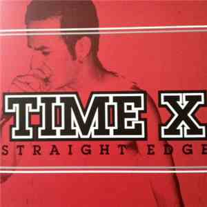 Time X - Straight Edge