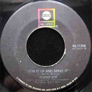Tommy Roe - Stir It Up And Serve It