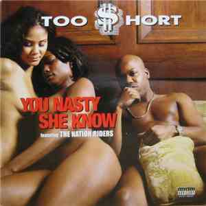 Too Short - You Nasty / She Know