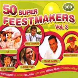 Various - 50 Super Feestmakers Vol. 3