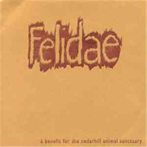 Various - Felidae - A Benefit For The Cedarhill Animal Sanctuary