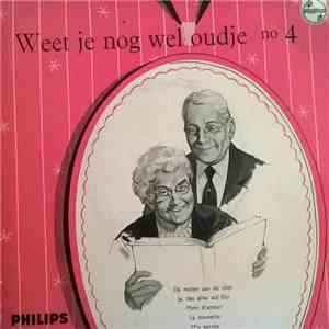 Various - Weet Je Nog Wel, Oudje No 4