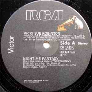 Vicki Sue Robinson - Nightime Fantasy / Feels So Good It Must Be Wrong