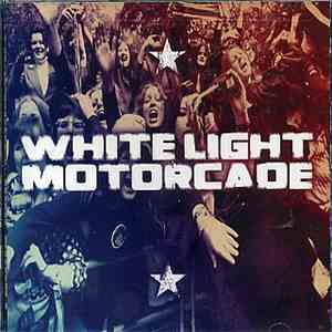 White Light Motorcade - Thank You, Goodnight