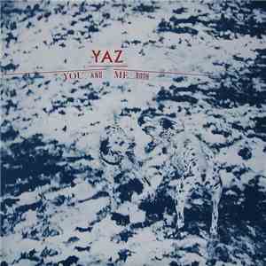 Yaz - You And Me Both