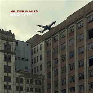 Aino Tytti - Millennium Mills
