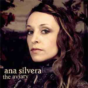 Ana Silvera - The Aviary