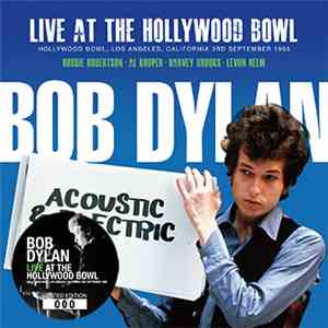 Bob Dylan - Live At The Hollywood Bowl