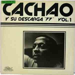 Cachao - Cachao Y Su Descarga '77' Vol. 1
