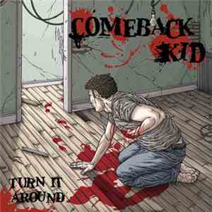 Comeback Kid - Turn It Around