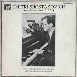 Dmitri Shostakovich - Dmitri Shostakovic: Symphonies No. 1, 2, & 4