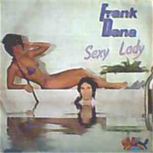 Frank Dana - Sexy Lady