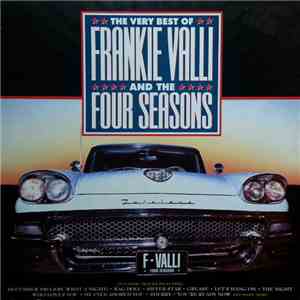 Frankie Valli & The Four Seasons - The Very Best Of