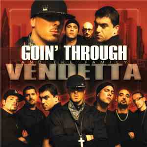 Goin' Through - Vendetta