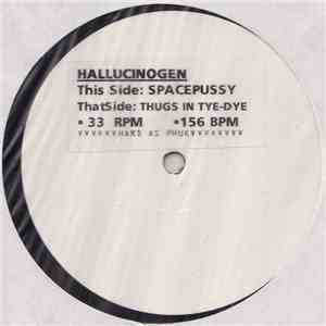 Hallucinogen - Spacepussy